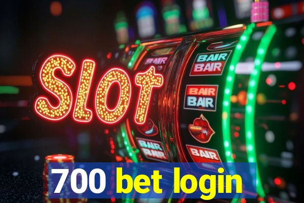 700 bet login